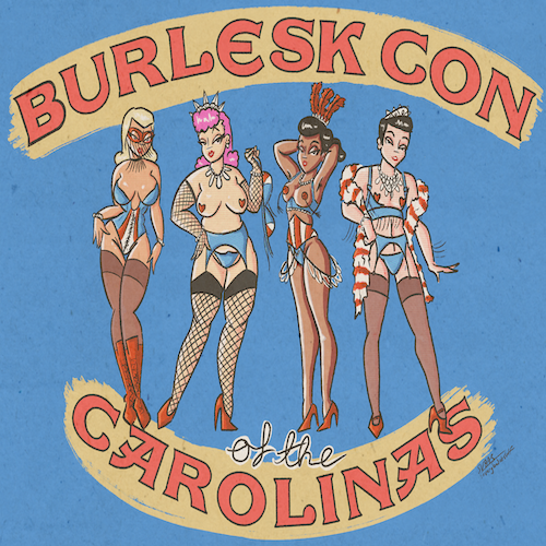 Slut Life is Proud to Sponsor Burlesk Con of The Carolinas!