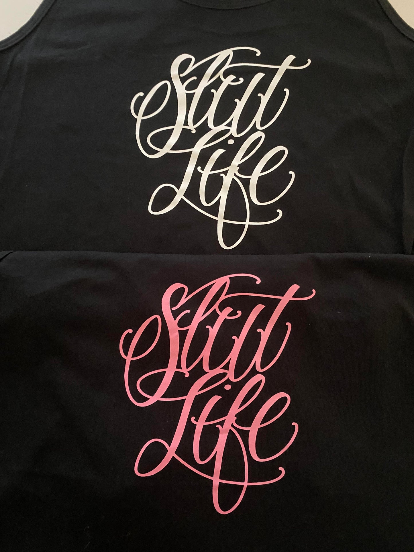 Slut Life Tank - White or Pink