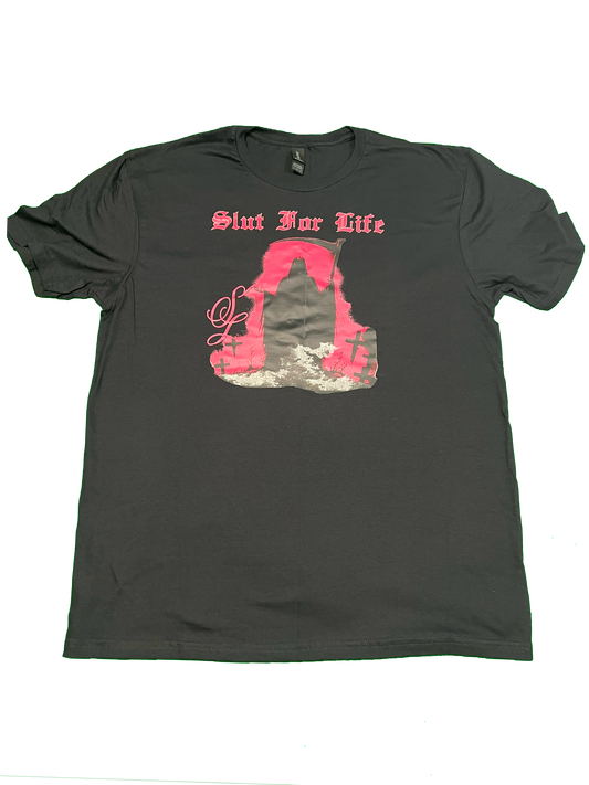 Slut for Life Tee